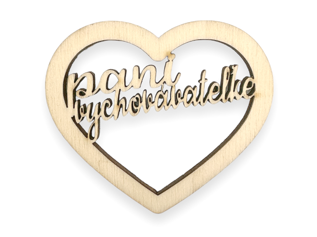 Dýhový drevený výrez 7,5cm srdce - pani vychovávateľke