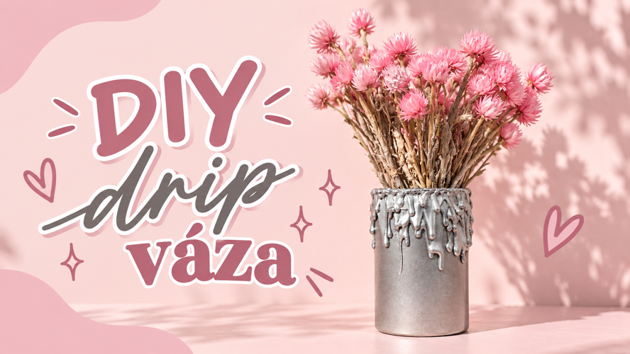 DIY drip váza